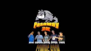 pasaway 2k ang pag subok ni abel feat ansieboy