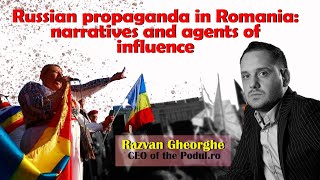 Russian propaganda in Romania: narratives and agents of influence (by Razvan Gheorghe)