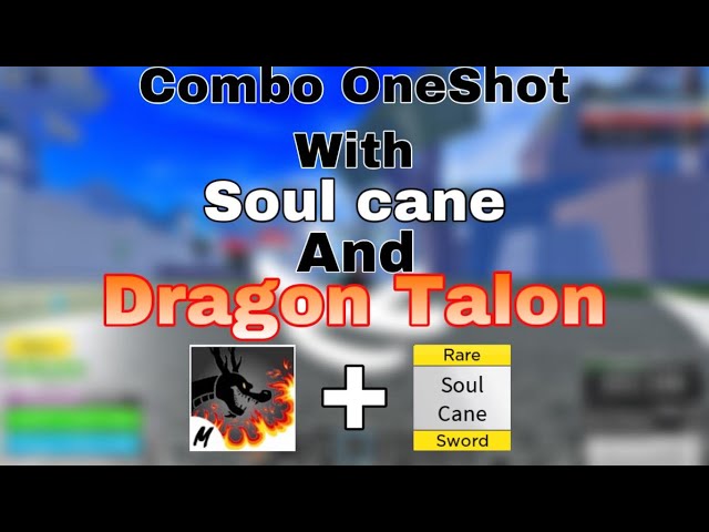 HOW TO ONE SHOT COMBO WITH DOUGH + SOUL CANE