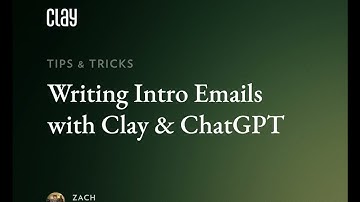 Intro emails with Clay and ChatGPT