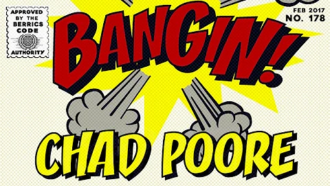 Chad Poore - Bangin!