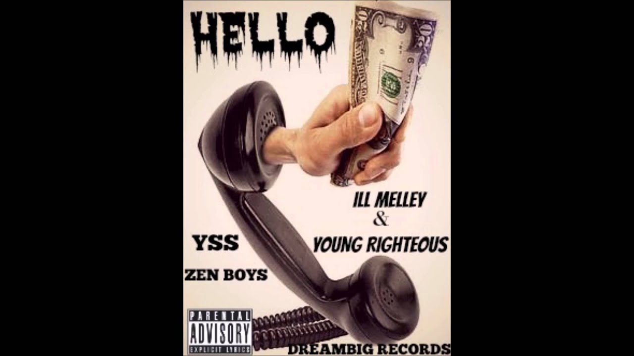 Hello Ill Melley X Young Righteous (Engineered by BigDrewEnt)