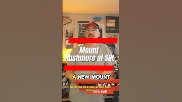 Mount Rushmore of SQL