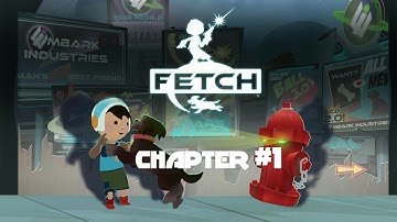 fetch android walkthrough - chapter #1