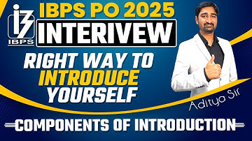 How to Introduce yourself in IBPS PO Interview 2024-25 | Answer by Aditya Sir