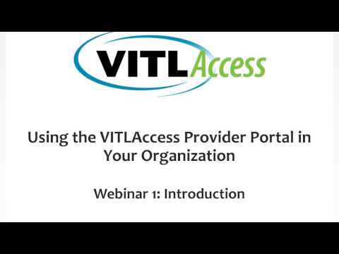 VITLAccess Provider Portal: An Introduction