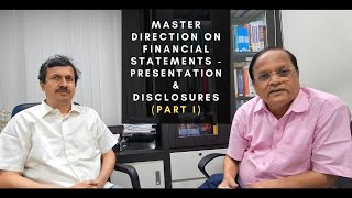 Master Direction On Financial Statements - Presentation And Disclosures Part I
