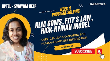 Week 4 | User-Centric Computing for Human-Computer Interaction | NPTEL Problem-Solving