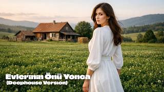 Evlerinin Önü Yonca [Deephouse]