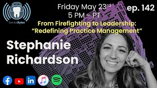 From Firefighting to Leadership: “Redefining Practice Management”