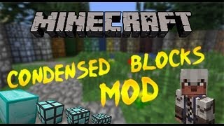 Minecraft - CONDENSED BLOCKS MOD