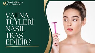 Vaji̇na Türleri̇ Nasil Traş Edi̇li̇r?
