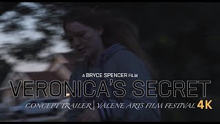 Concept Trailer Veronicas Secret Valene Arts Film Festival 2023