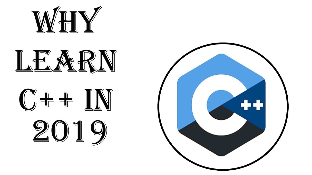 WHY LEARN C++ - YouTube