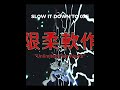 Slow it down to 0x5