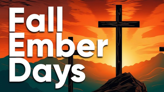 How to Celebrate Fall Ember Days