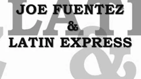 JOE FUENTEZ & LATIN EXPRESS   CORAZON