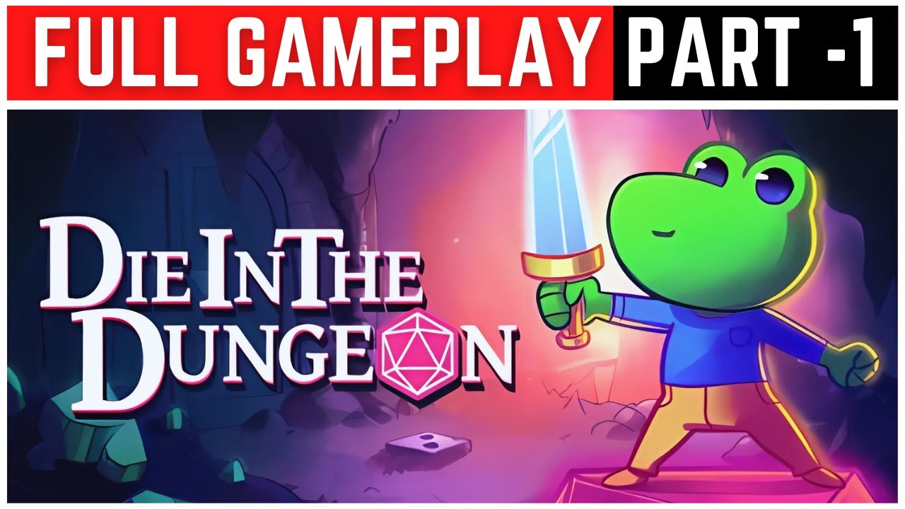 Die In The Dungeon Full Gameplay Walkthrough Part - 1
