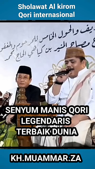 Senyum Manis qori Legendaris terbaik dunia || kh.muammar.za|| 🔴masyaallah🔴