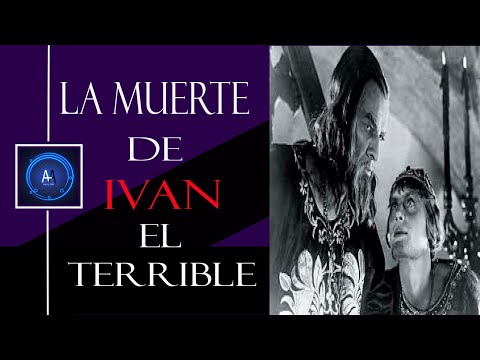 Video: Misterios De La Historia: La Muerte De Iván El Terrible