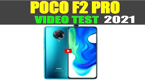 🆕Poco F2 PRO Video Test (Video Settings)  MUST Watch!