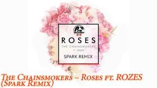 The Chainsmokers – Roses ft. ROZES (Spark Remix) PLPMR Realesed