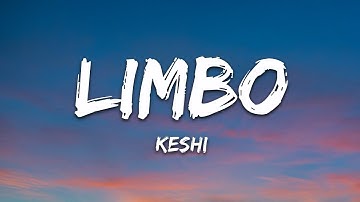 keshi - LIMBO (Lyrics)