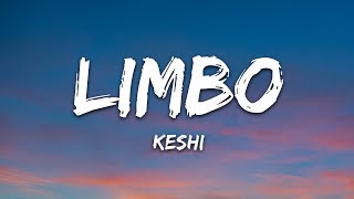 keshi - LIMBO (Lyrics)