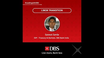 Markets with DBS - LIBOR transition