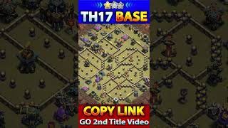 Unbeaten TH17 WAR + CWL Base Layout 🔥Clash of Clans