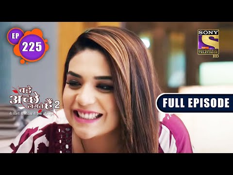 Acting Love | Bade Achhe Lagte Hain 2 | Ep 225 | Full Episode | 8 July 2022