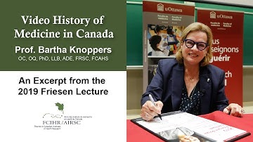 Prof. Bartha Knoppers - The 1997 Universal Declaration on the Human Genome and Human Rights