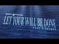 Eugy Official Let Your Will Be Done Feat Y Shadey Audio mp3