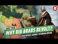 Why Did The Arabs Revolt Against The Ottoman Empire DOCUMENTARY Why Did The Arabs Revolt Against The Ottoman Empire DOCUMENTARY