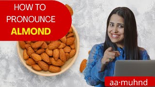 How to Pronounce "Almond" correctly | Almond Pronunciation | Learn with Let's Lead | Word 5