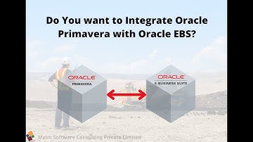 Oracle Primavera Integration with Oracle EBS