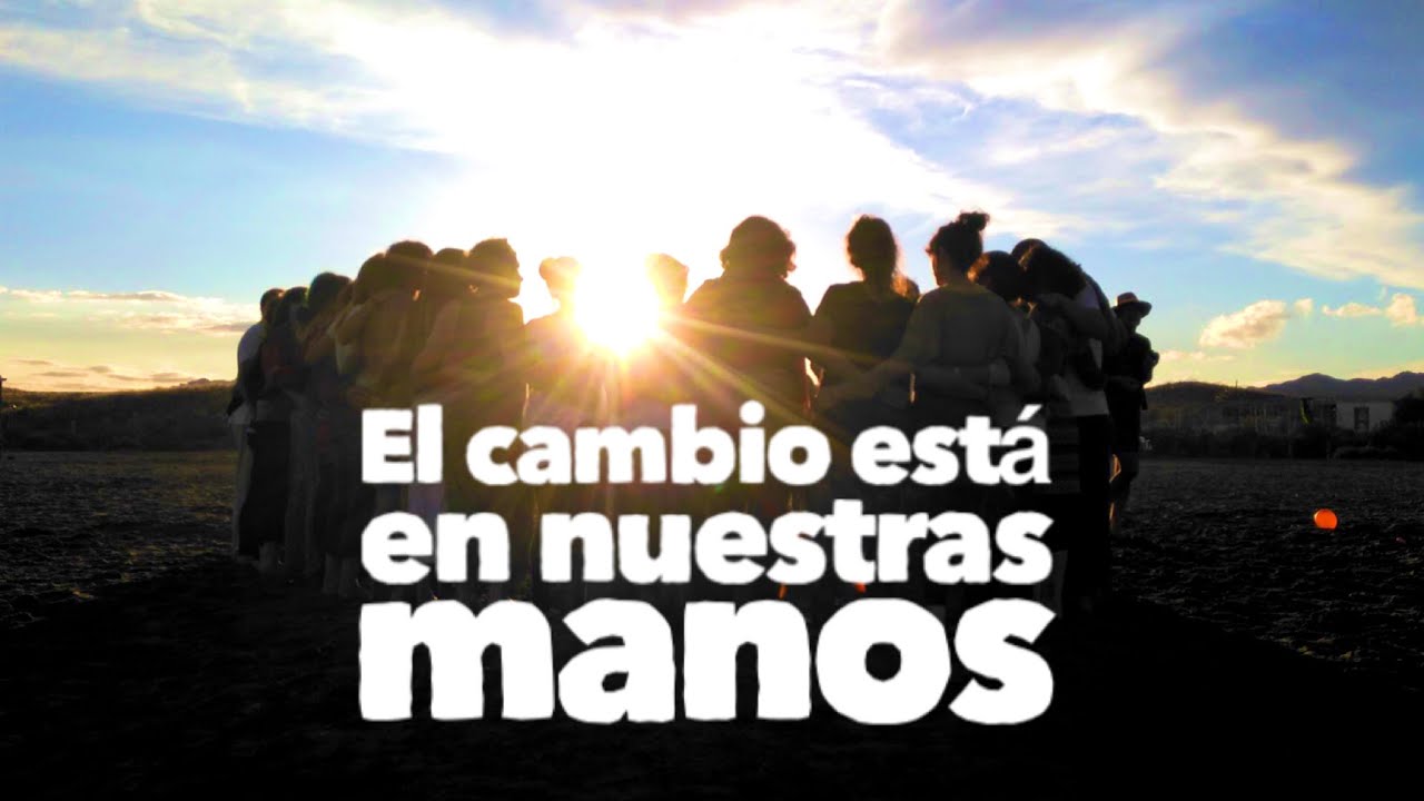 Ser el cambio que queremos ver en el mundo - YouTube