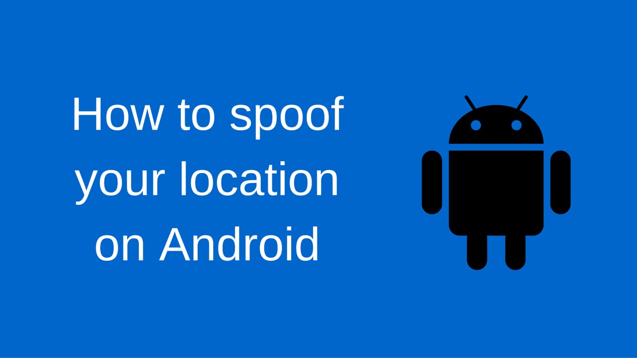 How To Fake Your Location On Android 2016 AlexGH 4K YouTube