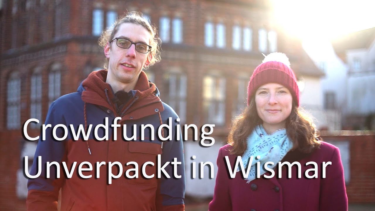 Unverpackt in Wismar, Crowdfunding Startnext