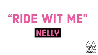 "Ride Wit Me" | Nelly | DivaDance ATX