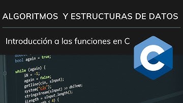 Introducción a la funciones  en C | Algoritmos y Estructuras de Datos