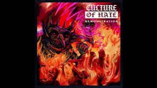 Culture Of Hate - Demonstration 2024 (Full Demo)