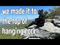 hiking adventures: climbing up hanging rock state park