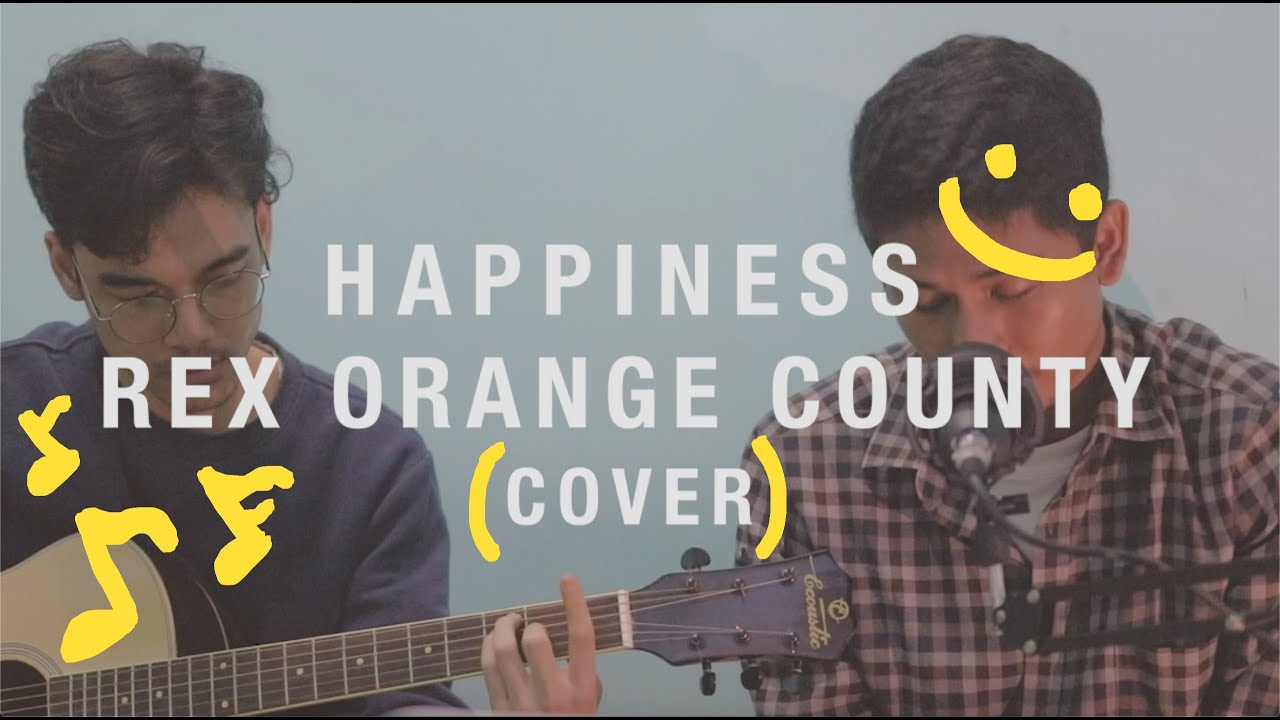 Happiness Rex Orange County Cover YouTube happiness-rex-orange-county-cover-youtube