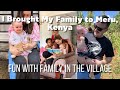 Fun Times With My Family at Our Village Home in Meru! | USA to KENYA | Vlog