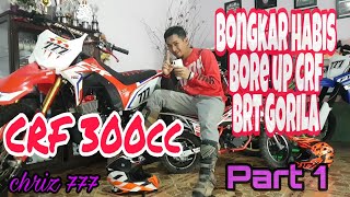 bore up crf 300cc paket gorila