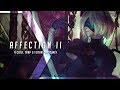 Affection II | A Chill Trap & Future Bass Mix