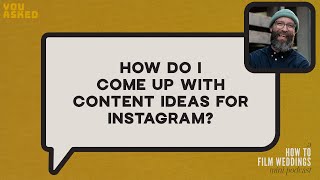 How Do I Come Up with Content Ideas for Instagram? // You Asked