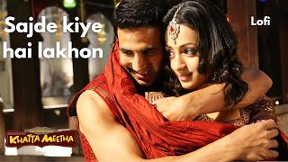 Sajde Kiye hai Lakhon |K.K, Sunidhi Chauhan|Akshay Kumar,Trisha|lofi|khatta meetha screenshot 4