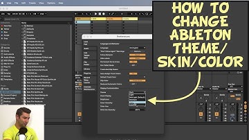 How to Change Ableton Theme / Ableton Skin / Ableton Color